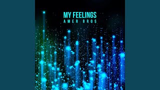 My Feelings (Original Radio Mix)