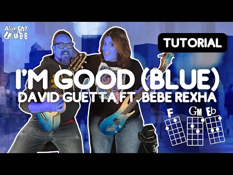 David Guetta Ft. Bebe Rexha - 'I'm Good (Blue)' Ukulele Tutorial