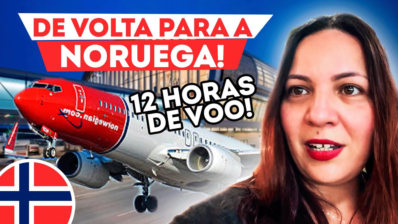 COMO É IR DO BRASIL À NORUEGA, DUAS PARADAS DE POLÍCIA e VÁRIAS CONEXÕES!