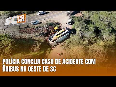 Polícia Civil conclui investigação sobre acidente com ônibus no Oeste de SC