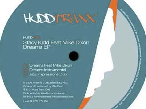 Stacy Kidd (feat Mike Dixon) - Dreams (A1)