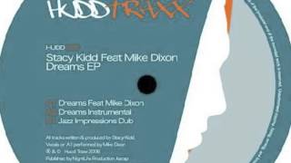 Stacy Kidd (feat Mike Dixon) - Dreams (A1)
