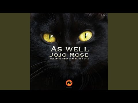 As Well (Trigger N' Slide Remix)