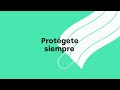 Cuídate. Cuídanos. Protégete siempre.