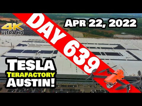WRITING IS ON THE ROOF AT GIGA TEXAS! - Tesla Gigafactory Austin 4K  Day 639 - 4/22/22 - Tesla Texas