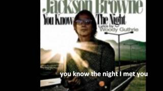 You Know The Night - Jackson Browne