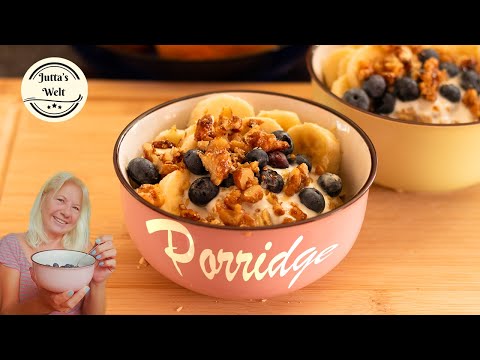 Porridge Rezept 🥣 Gesundes Frühstück | Power für deinen perfekten Start in den Tag