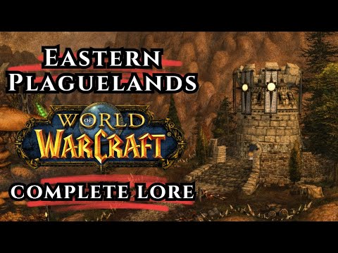 The Tragic Rise And Fall Of The Eastern Plaguelands