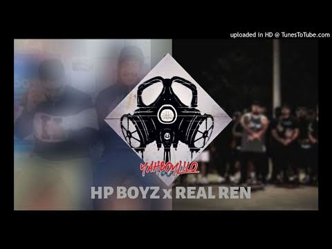 REAL REN X HP BOYZ MIX - YAHBOYLILO
