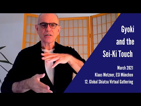 Gyoki and the Sei-Ki Touch