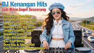 Download lagu DJ Kenangan Hits – Kumpulan Lagu Nostalgia Galau Terbaik 80an | Peluk Cium Untukmu mp3 Download lagu DJ Kenangan Hits – Kumpulan Lagu Nostalgia Galau Terbaik 80an | Peluk Cium Untukmu mp3