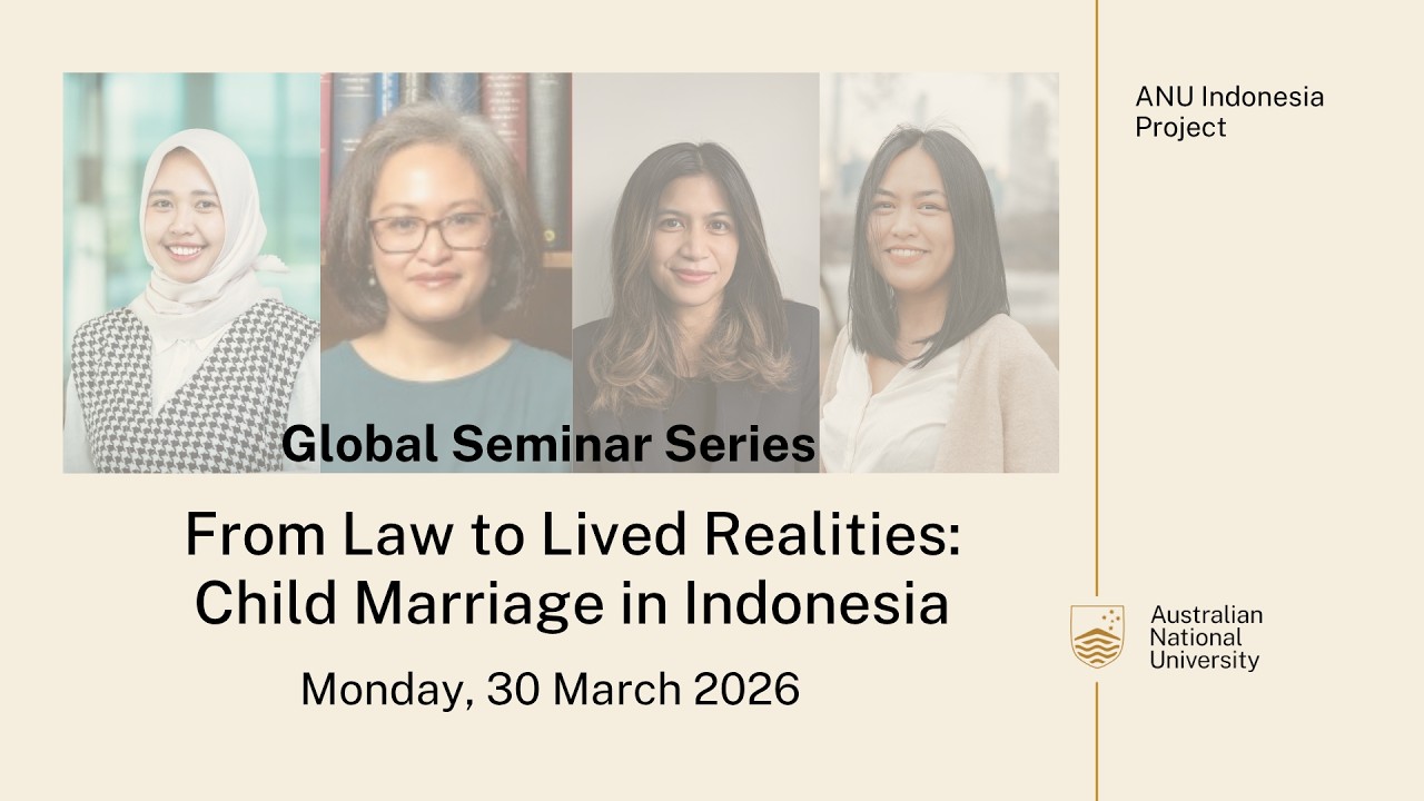 Global Seminar Series: From Law to Lived Realities: Child Marriage in Indonesia