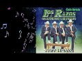 La Valvinita - Los Razos de Sacramento Y Reynaldo | Como Le Haré