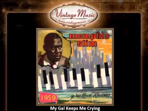 My Gal Keeps me Cryin' cover