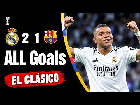 All Goals 🔥 | Real Madrid 2-1 Barcelona Highlights | El Clásico 2026 ⚽