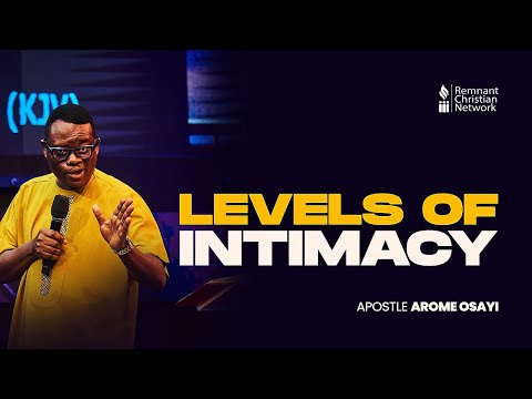 LEVELS OF INTIMACY || APOSTLE AROME OSAYI ||  RCN CARDIFF  || 24TH JUNE 2024