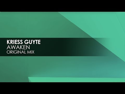 Kriess Guyte - Awaken