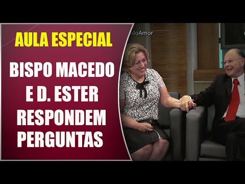 Aula Especial com Bispo Macedo e D. Ester - Escola do Amor Responde - 06/04/16