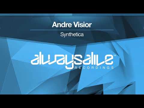 Andre Visior - Synthetica [OUT NOW]
