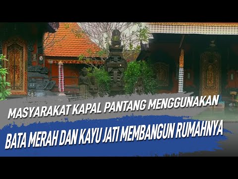 Masyarakat Kapal Pantang Menggunakan Bata Merah Dan Kayu Jadti  Membangun Rumahnya