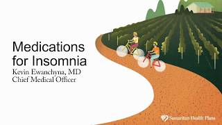 Medications for Insomnia | Samaritan Advantage Lunch and Learn