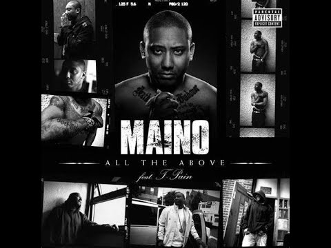 Maino Feat T Pain - All The Above Radio/High Pitched