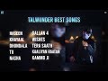 Talwiinder Best Songs Playlist Full Punjabi Hits Jukebox 2025 Part 1 Talwiinder PunjabiMusic