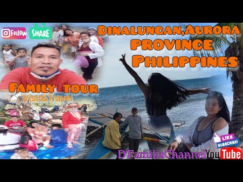 DINALUNGAN BEACH AND BULAWAN FALLS AURORA,PROVINCE PHILIPPINES||FAMILY VLOG||BY:D'FamiliaChannel