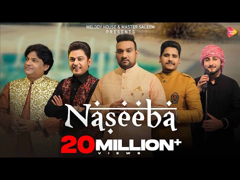 Naseeba (Official VIdeo) | Master Saleem | Khan Saab | Kamal Khan | Feroz Khan | Sher Mian Daad