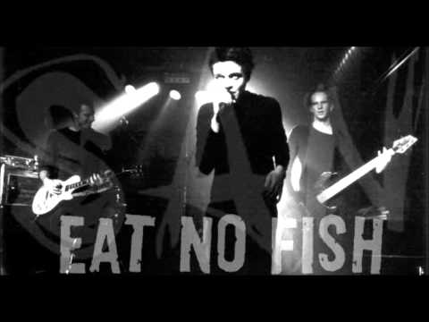 Eat No Fish - Until You're Mine