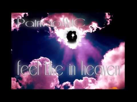 PatricioAMC - Feel like in Heaven