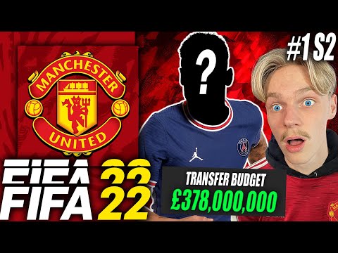 NEW SEASON... £378,000,000 TRANSFER BUDGET!! 🤯 FIFA 22 Manchester United Career Mode EP1 S2