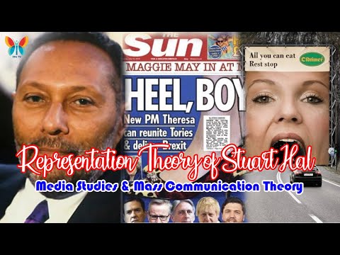 Representation Theory of Stuart Hall | Media Studies & Mass Communication Theory