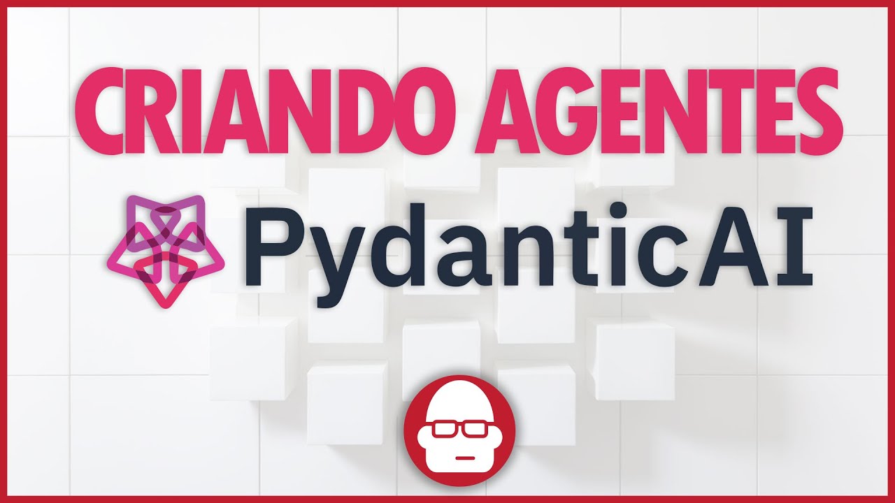 Criando AGENTES com o PydanticAI - Tutorial com 6 Exemplos