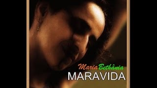 Maria Bethânia - Maravida