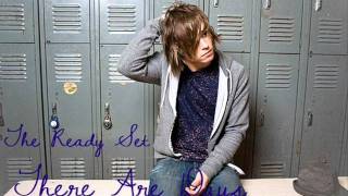 There Are Days - The Ready Set