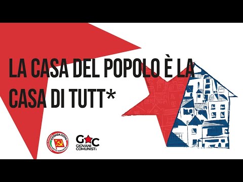 La Casa del Popolo è la Casa di Tuttə