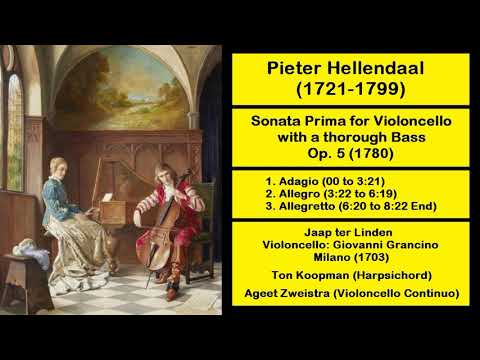 Pieter Hellendaal (1721-1799) - Sonata Prima for Violoncello with a thorough Bass Op. 5 (1780)