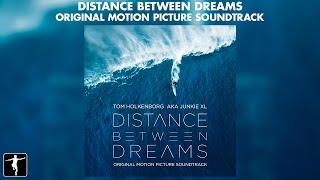 Distance Between Dreams - Junkie XL - Soundtrack Preview (Official Video)