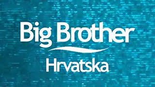Big Brother Croatia | Opening Titles | 2004-2018