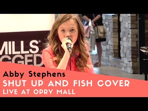 Shut up & Fish Cover by Abby Stephens performed at Opry Mall