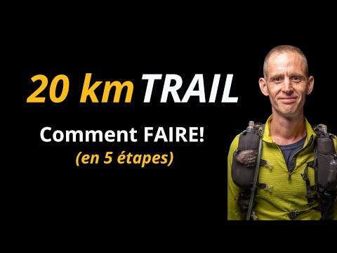 Succeed in your first 20 km trail: The 5 essential pillars for successful preparation