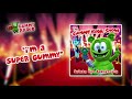 I M A Super Gummy AUDIO TRACK Gummibär The Gummy Bear