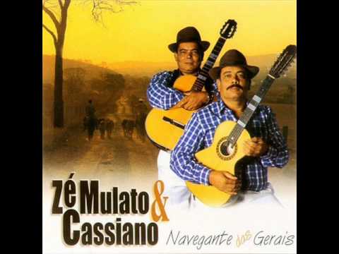 Navegantes Das Gerais - Zé Mulato e Cassiano
