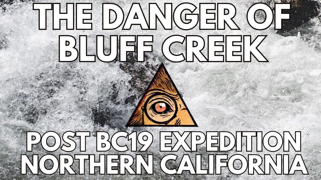 The Dangers of Bluff Creek / Post BC19 Expedition with Tate Hieronymus and Ron Read