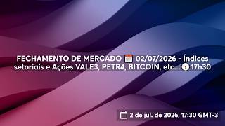 Brazilian Stocks & Indices Close Analysis — Full Breakdown &
