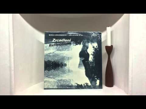 Mirka Křivánková, Jiří Stivín & Co. - Mihavé Doteky