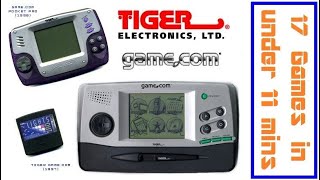 17 Tiger Game.Com Games In Under 11 Minutes