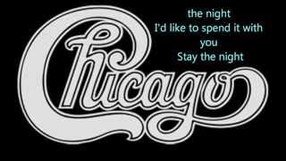 Lyrics to Stay the Night by Chicago
