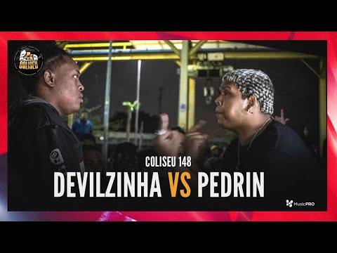 DEVILZINHA X PEDRIN (ES) - 2° FASE - BATALHA DO COLISEU - EDIÇÃO 148